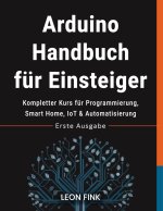 Arduino Handbuch für Einsteiger