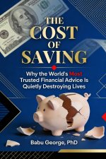 THE COST OF SAVING
