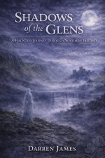 Shadows of the Glens A Haunted Journey Through Northern Ireland
