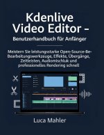 Kdenlive Video Editor - Benutzerhandbuch für Anfänger