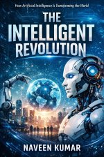 The Intelligent Revolution