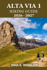ALTA VIA 1 HIKING GUIDE 2026 - 2027