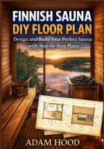 FINNISH SAUNA DIY FLOOR PLAN