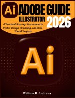 Adobe Illustrator Guide 2026