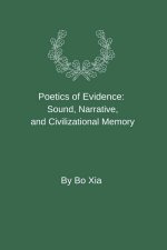 Poetics of Evidence