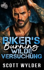 Biker's Burning Wilde Versuchung