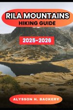 RILA MOUNTAINS HIKING GUIDE