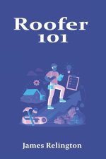 Roofer 101