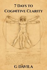 7 Days to Cognitive Clarity