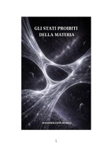 gli stati proibiti della materia