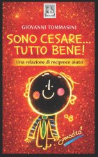 SONO CESARE...TUTTO BENE!