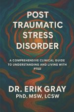 Post-Traumatic Stress Disorder