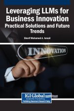 Leveraging LLMs for Business Innovation