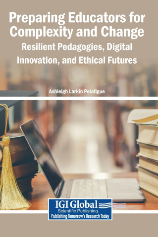 Preparing Educators for Complexity and Change