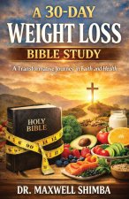 A 30-Day Weight Loss Bible Study