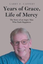 Years of Grace, Life of Mercy