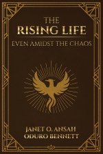 The Rising Life