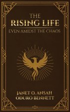 The Rising Life