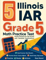 5 Illinois IAR Grade 5 Math Practice Tests