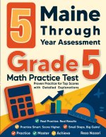 5 Maine Through Year Assessment Grade 5 Math Practice Tests