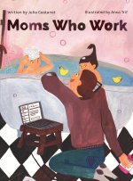 Moms Who Work
