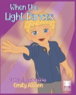 When the Light Dances