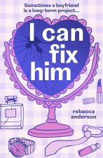 I Can Fix Him