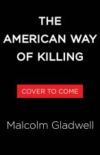 The American Way of Killing