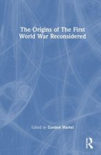Origins of The First World War Reconsidered