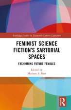 Feminist Science Fiction’s Sartorial Spaces