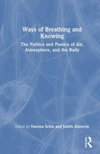 Ways of Breathing and Knowing
