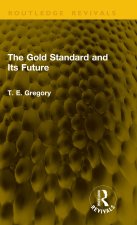 Gold Standard and Its Future