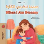 When I am Gloomy (Arabic English Bilingual Children's Book)