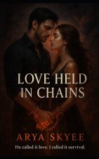Love Held in Chains
