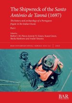 The Shipwreck of the Santo António de Tanná (1697), Part i