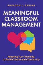 Meaningful Classroom Management