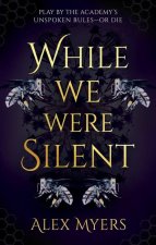 While We Were Silent