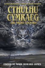 Cthulhu Cymraeg The Night Country