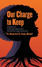 Our Charge to Keep