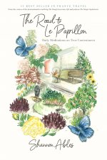 The Road to Le Papillon