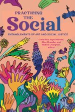 Practising the Social