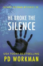 He Broke the Silence