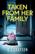TAKEN FROM HER FAMILY