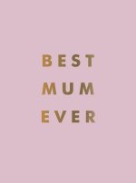 Best Mum Ever