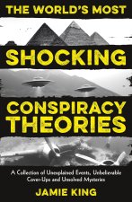 World's Most Shocking Conspiracy Theories