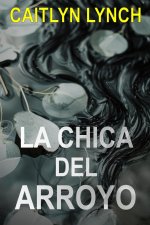 La Chica del Arroyo