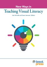 New Ways in Teaching Visual Literacy