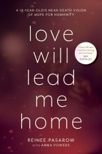 Love Will Lead Me Home