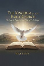 The Kingdom in the Early Church