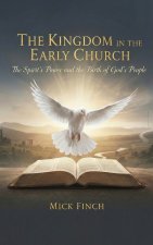 The Kingdom in the Early Church